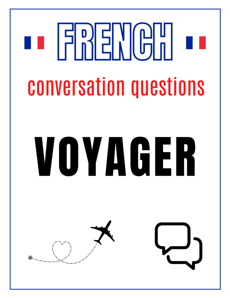 French Travel / Voyager Conversation questions Free Download
