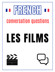 French Conversation Questions about Movies / Films