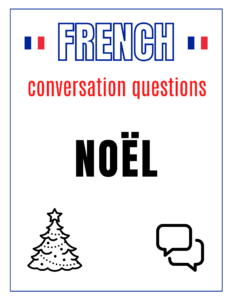 French Conversation Questions about Christmas / Noël Free PDF Download