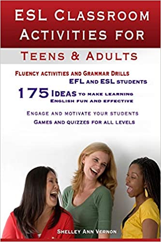 ESL Classroom Activities for Adults and Teens