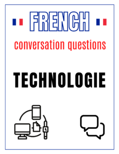 French Technology / Technologie Discussions Questions