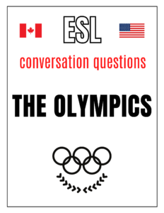 ESL EFL Conversation Questions The Olympics