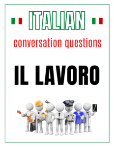 Italian Conversation Questions - Work / Lavoro - Free PDF Download