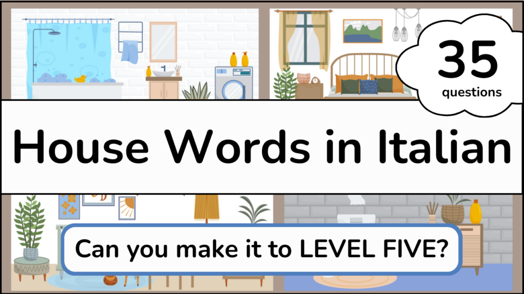 Italian Household Items YouTube Video and Quiz