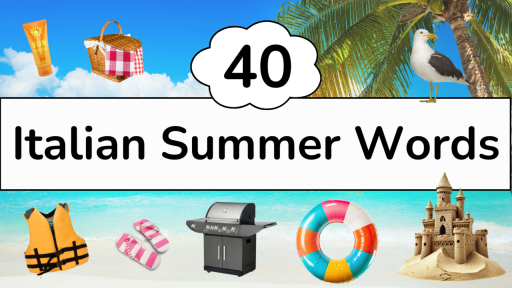 Learn Italian Summer and Beach Vocabulary Words on YouTube with Pronunciation and Free Printable PDF